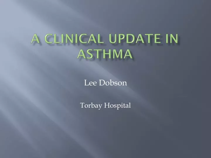 a clinical update in asthma