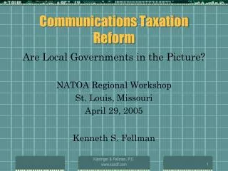 Communications Taxation Reform