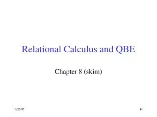Relational Calculus and QBE