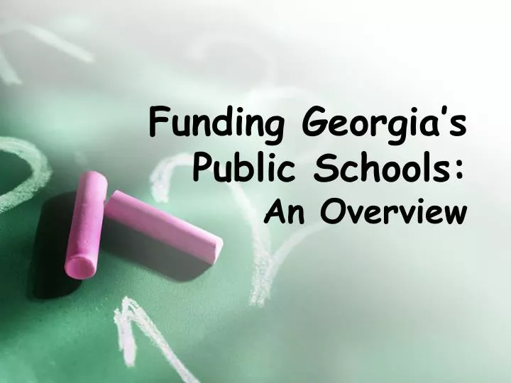 funding georgia s public schools an overview