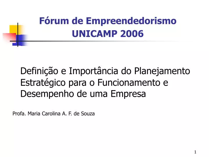 f rum de empreendedorismo unicamp 2006