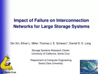 Impact of Failure on Interconnection Networks for Large Storage Systems