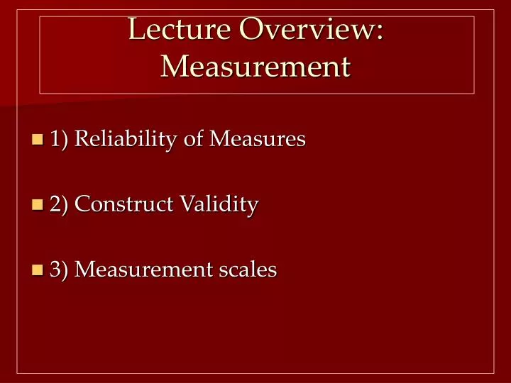 lecture overview measurement
