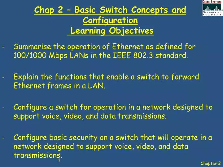 chap 2 basic switch concepts and configuration learning objectives
