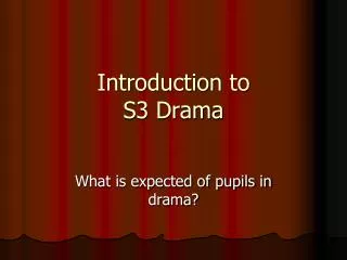 Introduction to S3 Drama