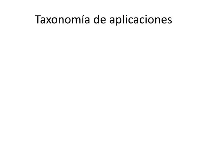 taxonom a de aplicaciones