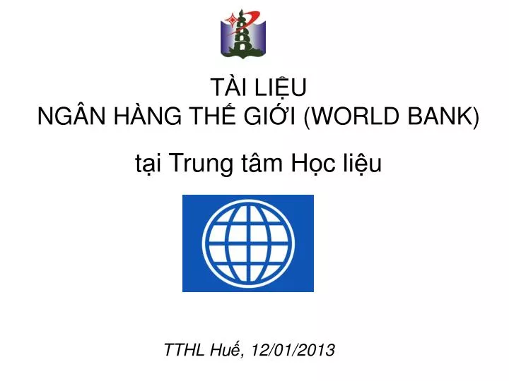 t a i li u ng n h a ng th gi i w orld bank t a i trung t m ho c li u