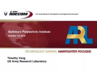 Timothy Vong US Army Research Laboratory