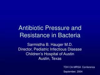 Antibiotic Pressure and Resistance in Bacteria