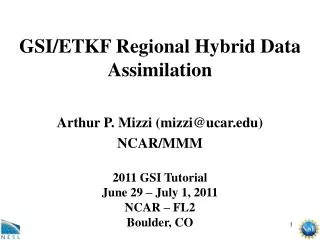 GSI/ETKF Regional Hybrid Data Assimilation