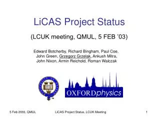 LiCAS Project Status