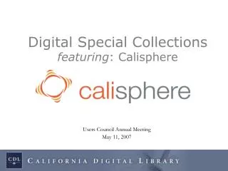 Digital Special Collections featuring : Calisphere
