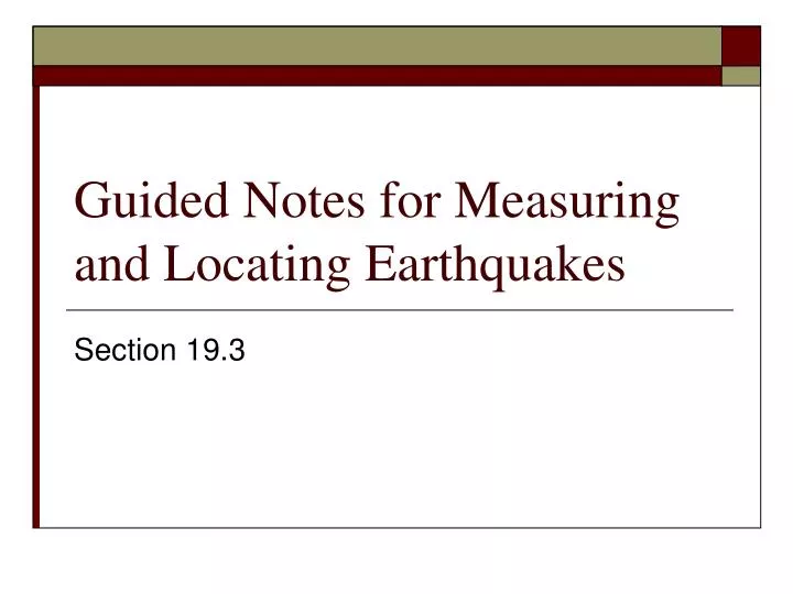 guided notes for measuring and locating earthquakes
