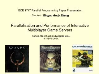 Parallelization and Performance of Interactive Multiplayer Game Servers