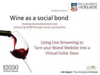 Using Live Streaming to Turn your Brand Website into a Virtual Cellar Door