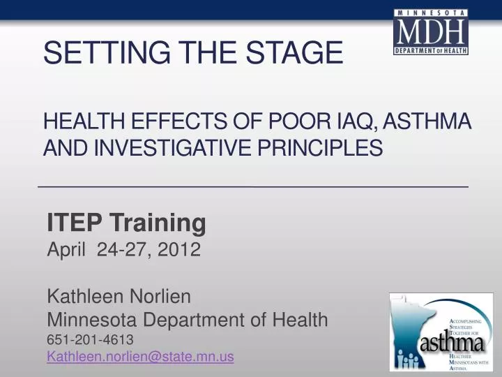 setting the stage health effects of poor iaq asthma and investigative principles