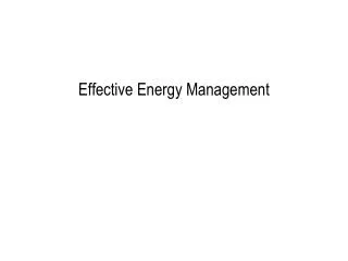 Effective Energy Management