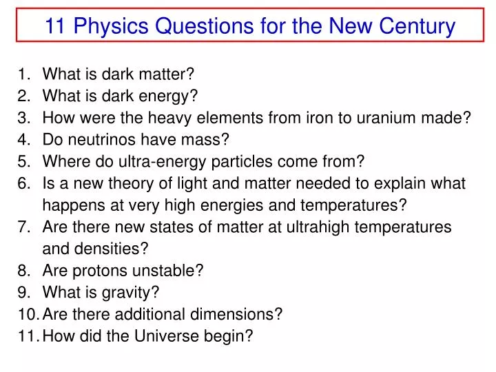 11 physics questions for the new century