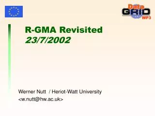 R-GMA Revisited 23/7/2002