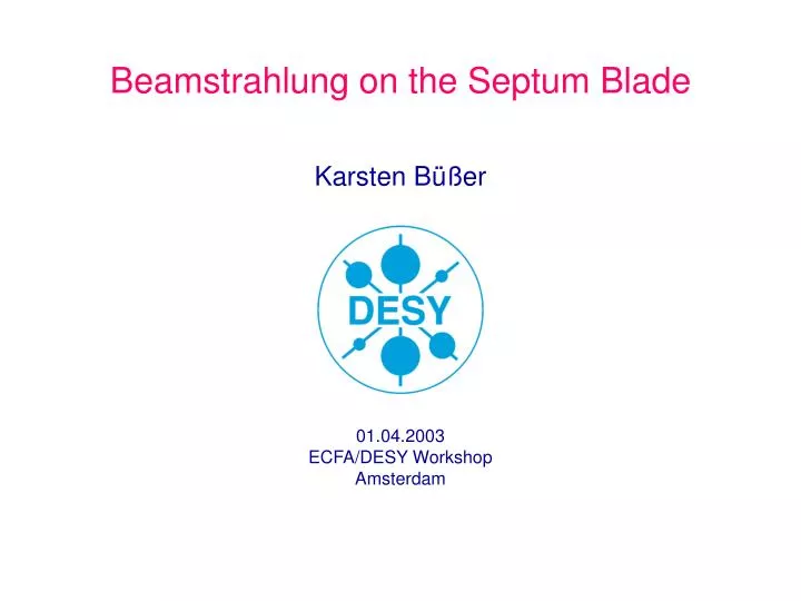 beamstrahlung on the septum blade