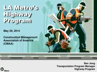 Ben Jong Transportation Program Manager Highway Program