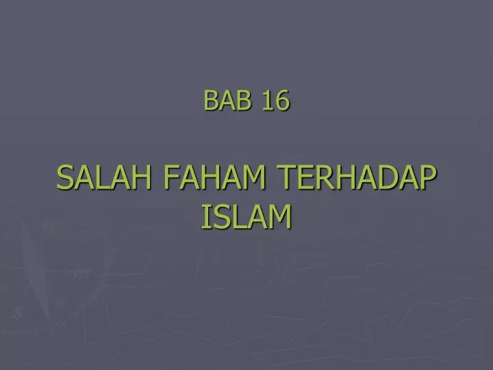 bab 16 salah faham terhadap islam