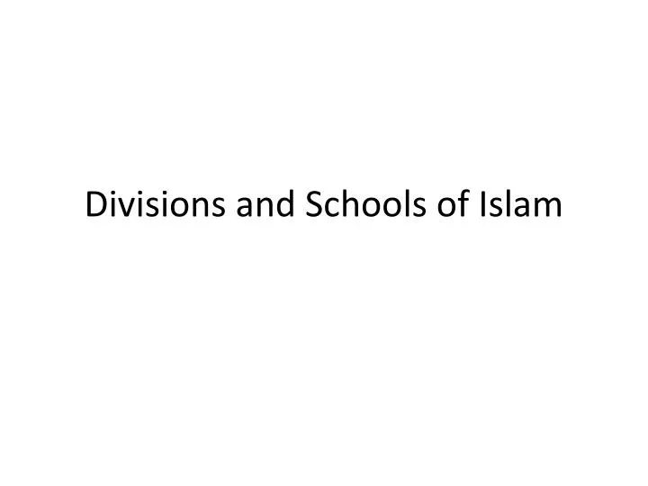 divisions and schools of islam