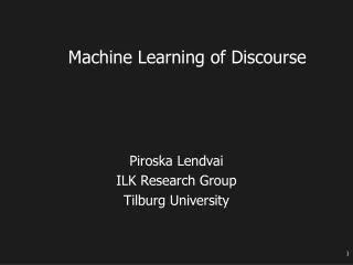Machine Learning of Discourse