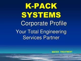 K-PACK SYSTEMS Your Total Engineering Services Partner