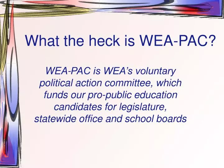 what the heck is wea pac