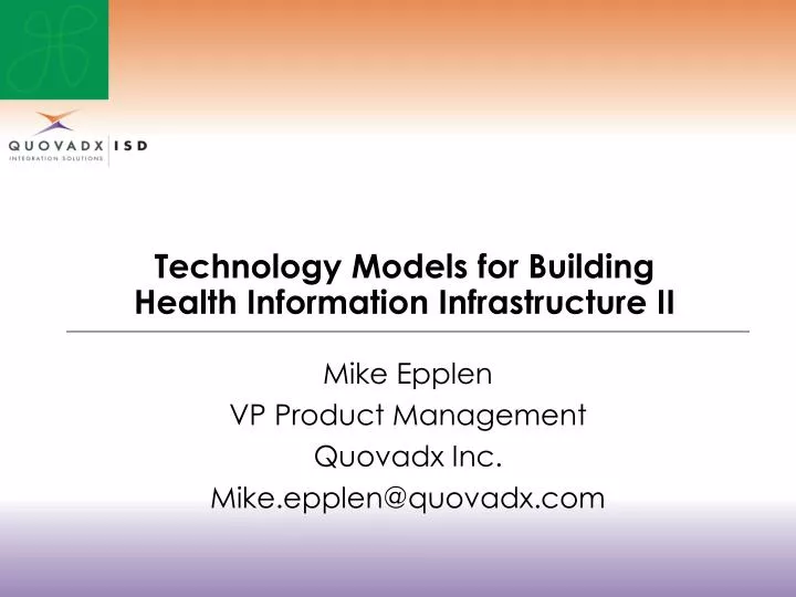 technology models for building health information infrastructure ii