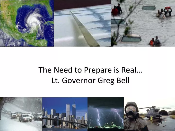 the need to prepare is real lt governor greg bell