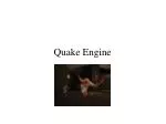 Quake Engine