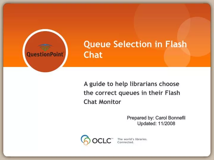 queue selection in flash chat