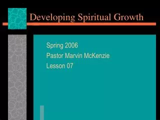 Developing Spiritual Growth