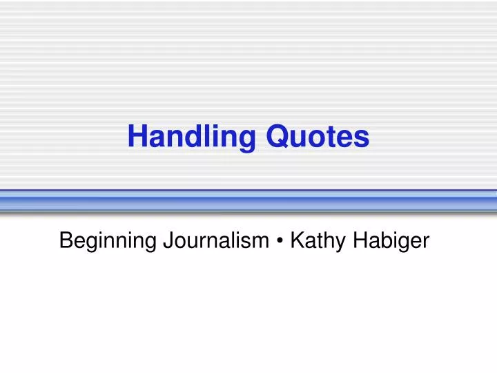 handling quotes