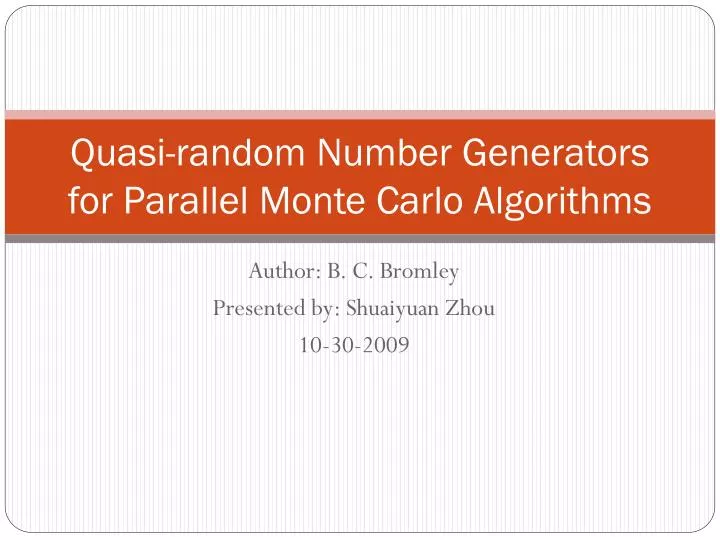quasi random number generators for parallel monte carlo algorithms