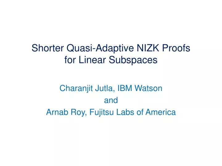 shorter quasi adaptive nizk proofs for linear subspaces