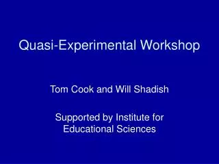 Quasi-Experimental Workshop