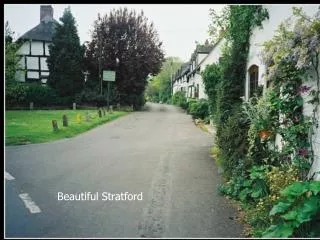 Beautiful Stratford