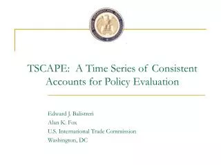 TSCAPE: A Time Series of Consistent Accounts for Policy Evaluation