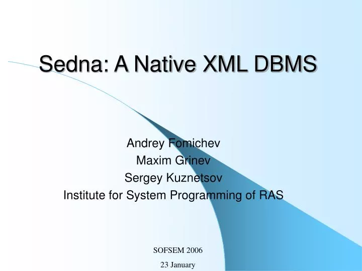 sedna a native xml dbms