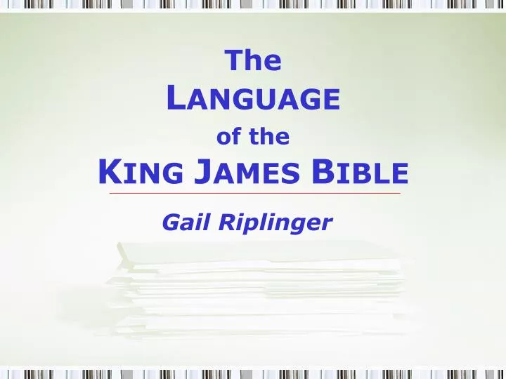 the l anguage of the k ing j ames b ible