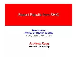 Recent Results from RHIC