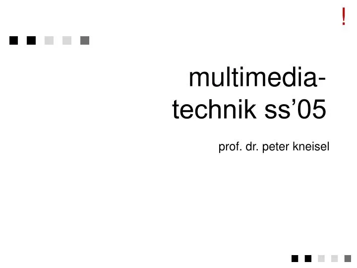 multimedia technik ss 05