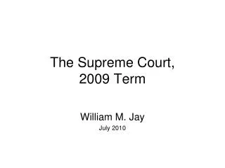 The Supreme Court, 2009 Term