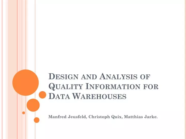 design and analysis of quality information for data warehouses