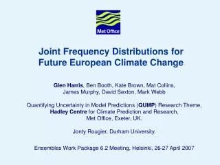 Joint Frequency Distributions for Future European Climate Change