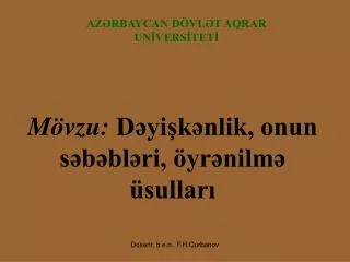 m vzu d yi k nlik onun s b bl ri yr nilm sullar