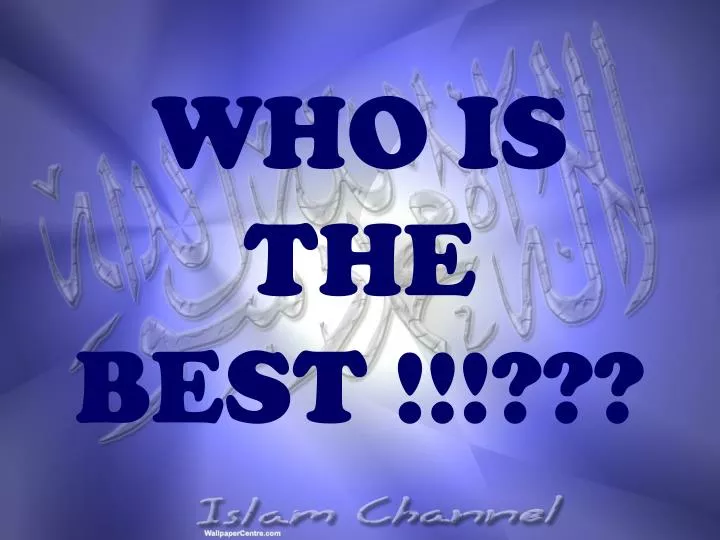 who is the best
